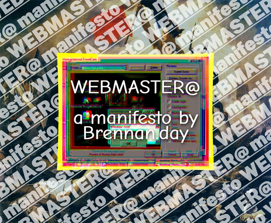 A digitally collaged, retro-internet-inspired graphic with oversized white text reading 'WEBMASTER@manifesto' over a distorted Windows 95-era desktop interface with chromatic aberration.